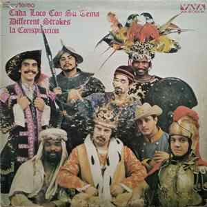 La Conspiracion - Cada Loco Con Su Tema - Different Strokes Mp3