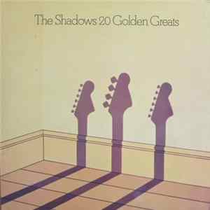 The Shadows - 20 Golden Greats Mp3