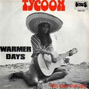 Tycoon - Warmer Days Mp3