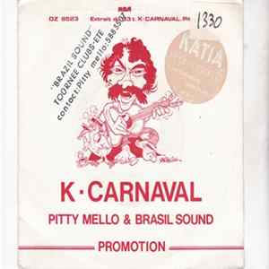 Pitty Mello & Brazil Sound - K-Carnaval Mp3