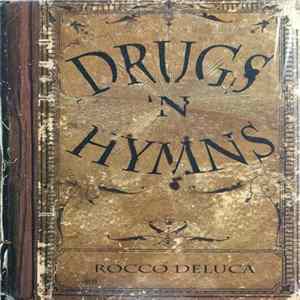 Rocco Deluca - Drugs 'n Hymns Mp3
