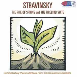 Stravinsky, Pierre Monteux, Paris Conservatoire Orchestra - The Rite Of Spring And The Firebird Suite Mp3