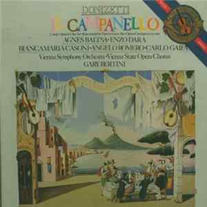 Agnes Baltsa, Enzo Dara, Carlo Gaifa, Biancamaria Casoni, Angelo Romero, Gary Bertini - Donizetti : Il Campanello Mp3