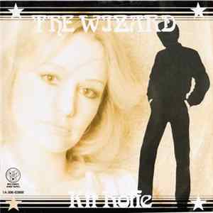 Kit Rolfe - The Wizard Mp3