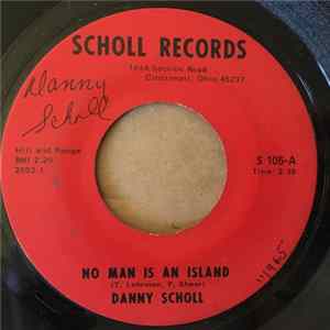 Danny Scholl - No Man Is An Island / Can't Help Falling In Love Mp3