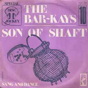 The Bar-Kays - Son Of Shaft / Sang And Dance Mp3