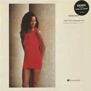 Black Box - I Don't Know Anybody Else (Remix) Mp3