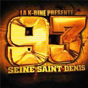 La K-Bine Presente Various - 93 Seine Saint Denis Mp3