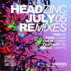 Headzinc - July 05 (Remixes) Mp3
