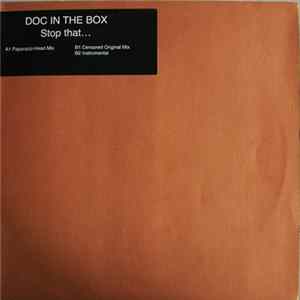 Doc In The Box - Stop That... Mp3