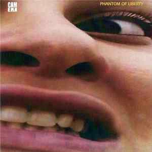 Camera - Phantom Of Liberty Mp3