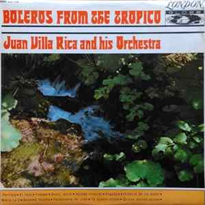 Juan Villa Rica And His Orchestra - Boleros From The Tropico Mp3