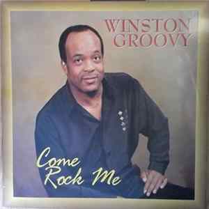 Winston Groovy - Come Rock Me Mp3