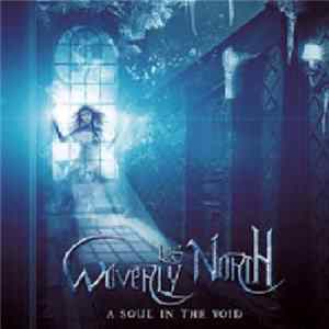 Waverly Lies North - A Soul In The Void Mp3
