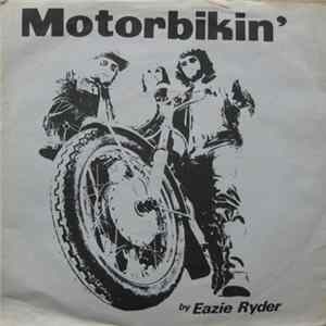 Eazie Ryder - Motorbikin' Mp3