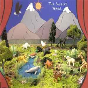 The Silent Years - The Silent Years Mp3
