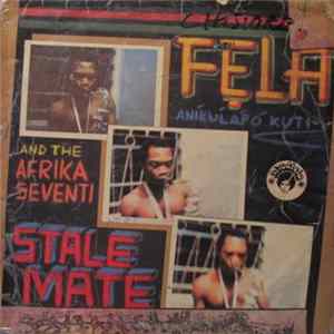 Fela Aníkúlápó Kuti And The Afrika Seventi - Stalemate Mp3
