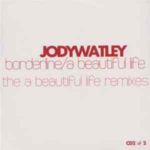 Jody Watley - Borderline / A Beautiful Life (CD2) Mp3