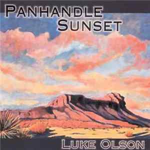 Luke Olson - Panhandle Sunset Mp3