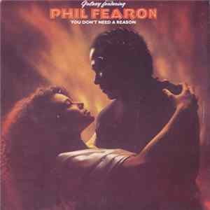 Galaxy Featuring Phil Fearon - You Don't Need A Reason Mp3