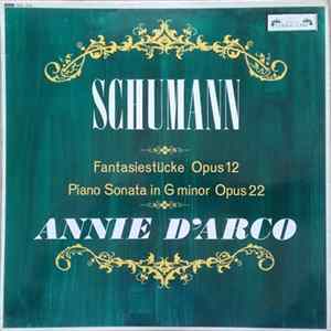 Schumann, Annie d'Arco - Fantasiestücke, Op.12; Piano Sonata in G Minor, Op.22 Mp3