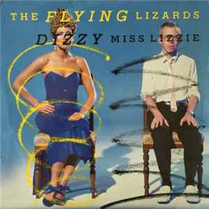 The Flying Lizards - Dizzy Miss Lizzie Mp3
