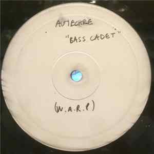 Autechre - Basscadetmxs (1 Of 3) Mp3