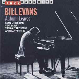 Bill Evans - Autumn Leaves Mp3