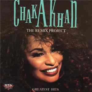 Chaka Khan - The Remix Project Mp3
