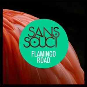 Sans Souci - Flamingo Road Mp3