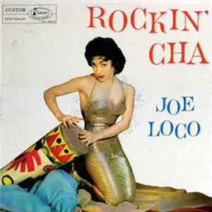 Joe Loco - Rockin Cha Mp3