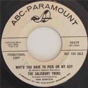 The Salisbury Twins - Why'd You Have To Pick On My Guy Mp3