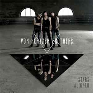 Von Hertzen Brothers - Stars Aligned Mp3