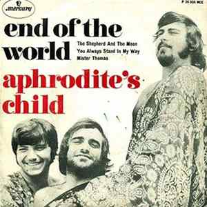 Aphrodite's Child - End Of The World Mp3