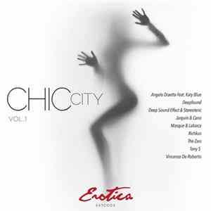 Various - Chic City Vol.1 Mp3