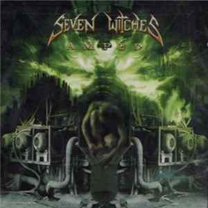 Seven Witches - Amped Mp3