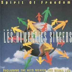 The Les Humphries Singers - Spirit Of Freedom Mp3