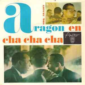 Orq. Aragon - Aragon En Cha Cha Cha Mp3