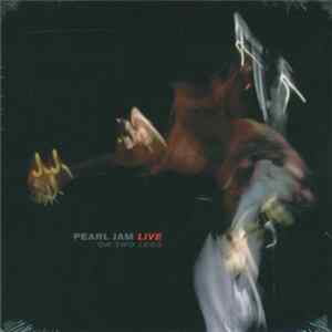 Pearl Jam - Live On Two Legs Mp3