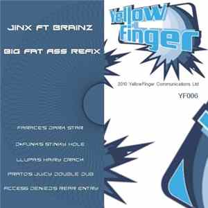 Jinx - Big Fat Ass Refix Mp3