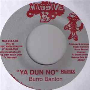 Burro Banton / Choppa Chop - Ya Dun No (Remix) / Burn A Hypocrit Mp3