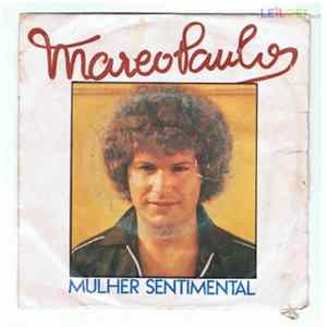 Marco Paulo - Mulher Sentimental Mp3