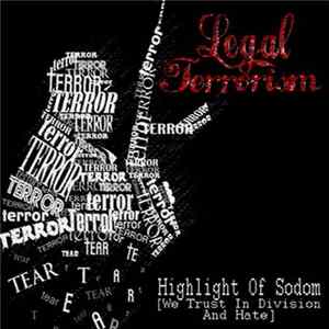 Legal Terrorism - Highlight Of Sodom [We Trust In Division And Hate] Mp3