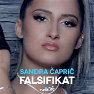 Sandra Čaprić - Faksifikat Mp3