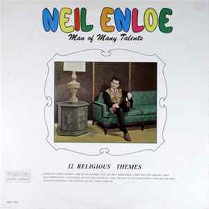 Neil Enloe - Man Of Many Talents Mp3