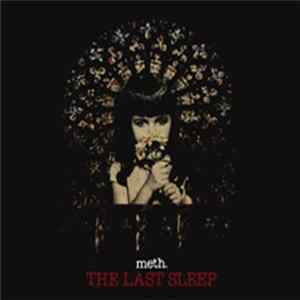 meth. - The Last Sleep Mp3