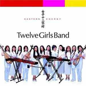 Twelve Girls Band - Eastern Energy Mp3