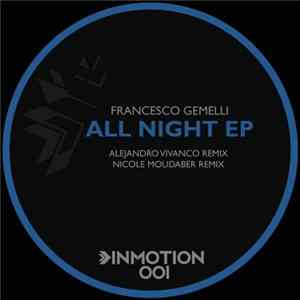 Francesco Gemelli - All Night EP Mp3