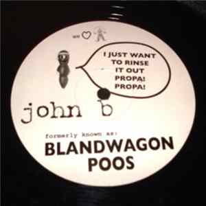 John B - Blandwagon Poos Mp3