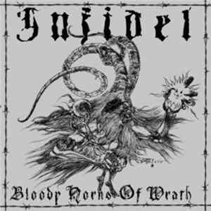 Infidel - Bloody Horns Of Wrath Mp3